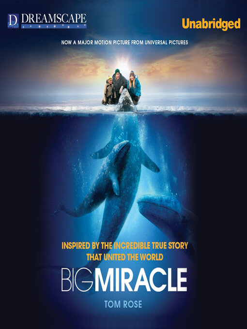 Title details for Big Miracle by Tom Rose - Available
